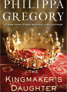 Book Report: Kingmaker’s Daughter